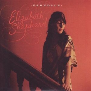 Elizabeth Shepherd - Parkdale  CD